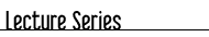 Lecture Series